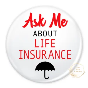 Ask Me About Life Insurance Button