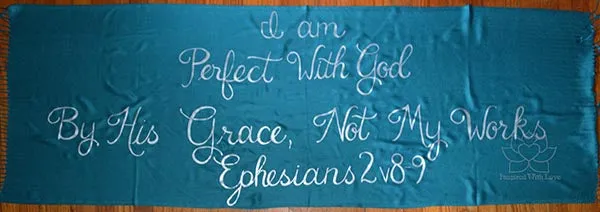 Custom Ephesians 2:8-9 I Am Perfect With God shawl - Inspired With Love