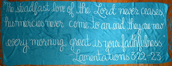 Custom Lamentations 3:22-23 The steadfast love of the Lord never ceases scarf
