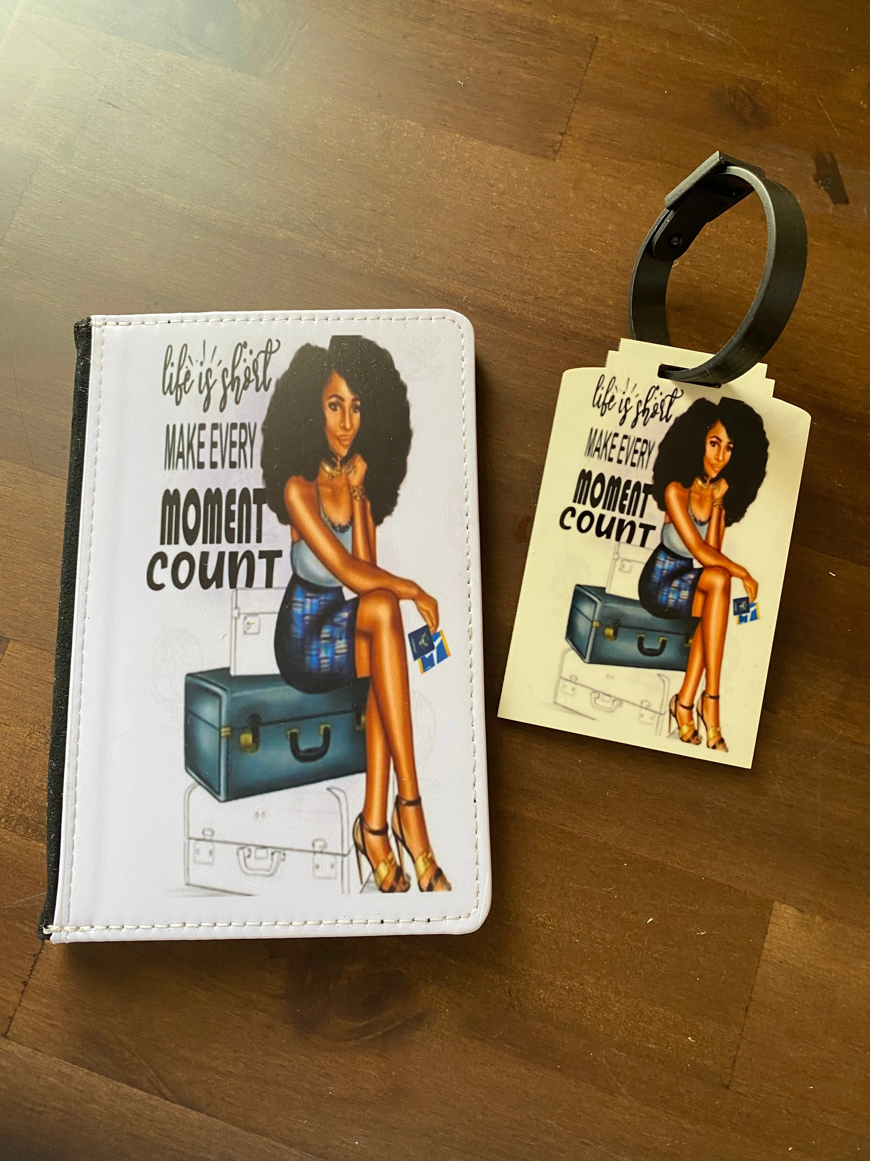 Life is a gift make every moment count - Personalized Passport Cover And Luggage Tag - $25 a set