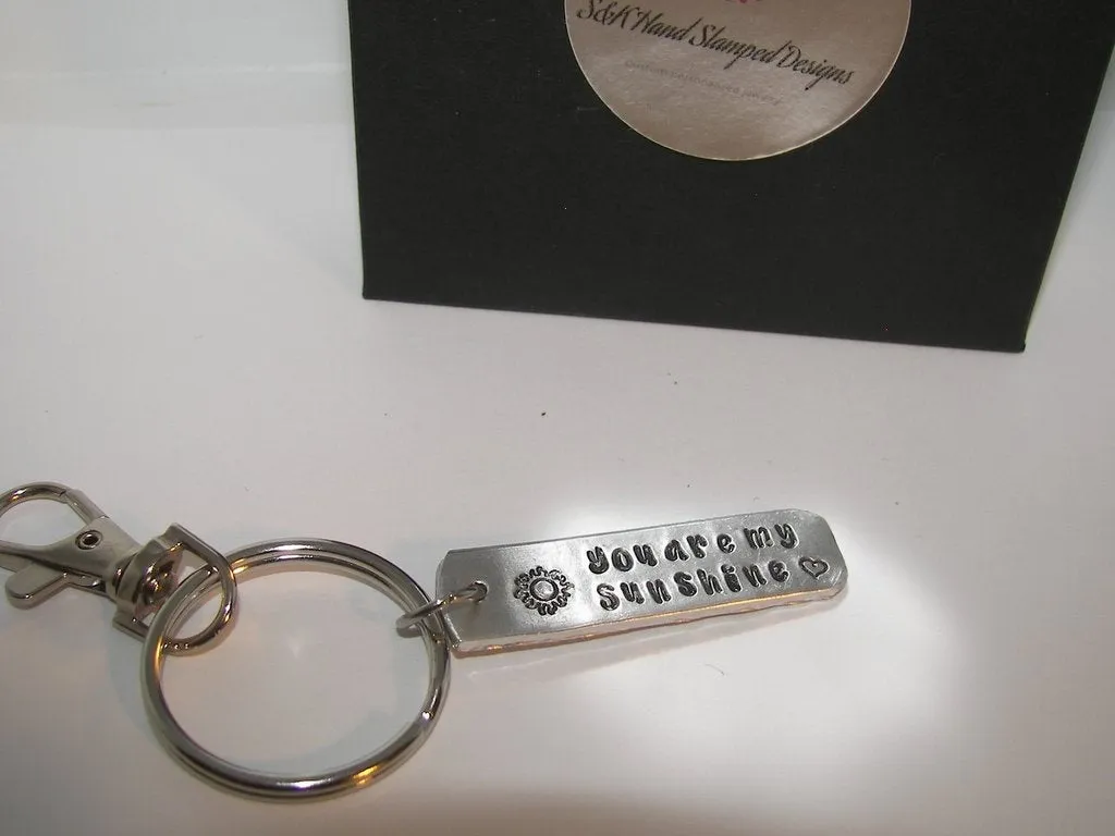 You are my sunshine keychain, custom personalized  hand stamped jewelry , handstamped gift for friend