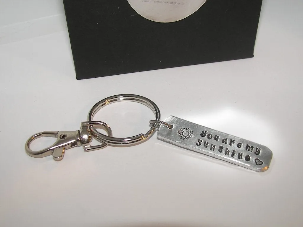 You are my sunshine keychain, custom personalized  hand stamped jewelry , handstamped gift for friend